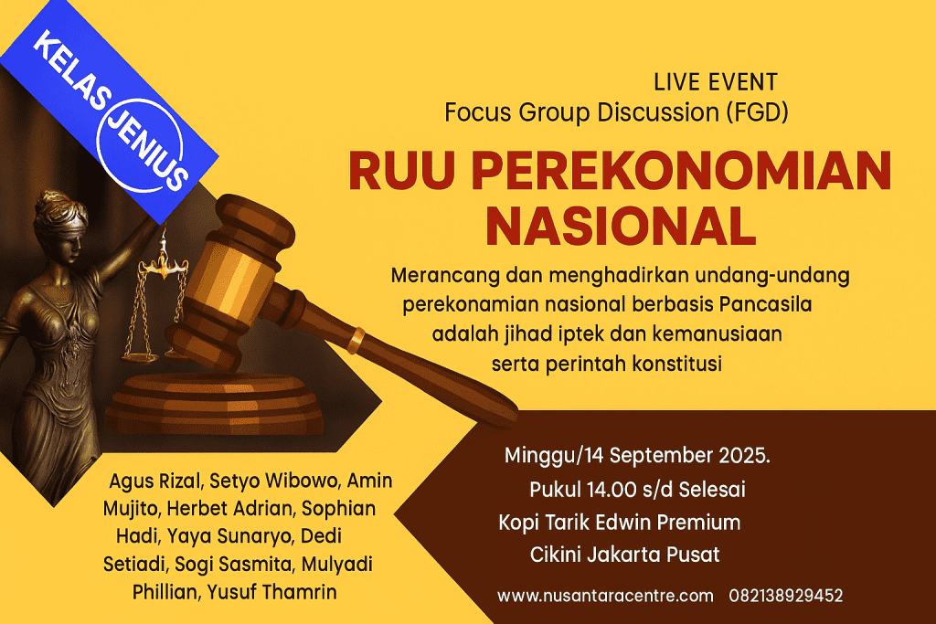 Ayo Ikuti FGD RUU Perekonomian Nasional: Memastikan Pancasila Fondasi Ekonomi Indonesia