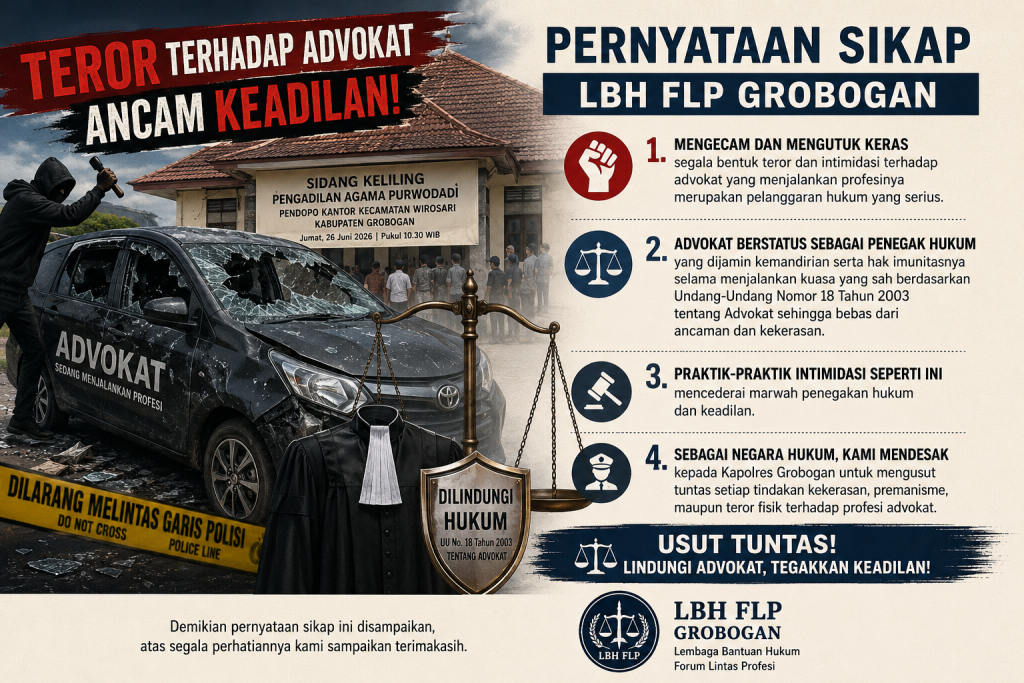Pernyataan Sikap Lembaga Bantuan Hukum Forum Lintas Pelaku Grobogan  (LBH FLP Grobogan)